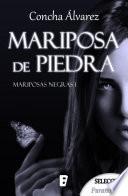 Mariposa de piedra (Mariposas negras 1)