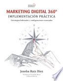 Marketing Digital 360o. Implementación práctica