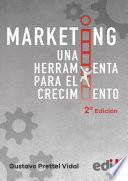 Marketing, una herramienta para el crecimiento 2a Edición
