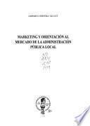 Marketing y orientación al mercado de la administración pública local