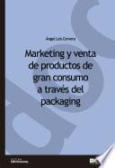 Marketing y venta de productos de gran consumo a través del packaging