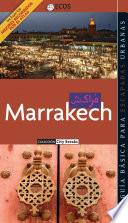 Marrakech. Preparar el viaje: guía cultural