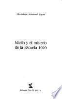 Martín y el misterio de la escuela 1029