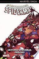 Marvel Saga. El Asombroso Spiderman Universo Spiderman 47. Prólogo