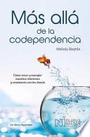 Más Allá de la Codependencia (Beyond Codependency)