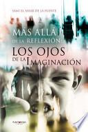 Mas Alla de La Reflexion