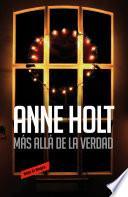 Más allá de la verdad (Hanne Wilhelmsen 7)