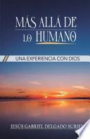 Mas allá de lo humano