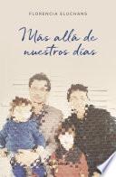Más allá de nuestros días