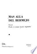 Más allá del Bermejo