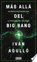 Más allá del big bang / Beyond the Big Bang