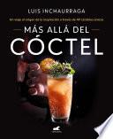 Más allá del cóctel