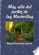 Más allá del jardín de las maravillas