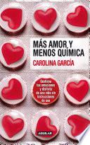 Más amor y menos química