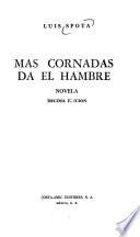 Más cornadas da el hambre