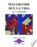 Mas Grande que la Vida