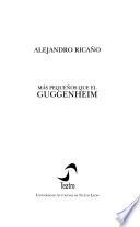 Más pequeños que el Guggenheim