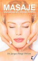 Masaje: Neurosensorial y Drenaje Linfatico