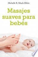 Masajes suaves para bebés