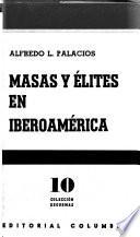 Masas y élites en Iberoamérica