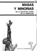 Masas y minorías en la dialéctica divina de la liberación