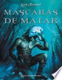 Máscaras de matar