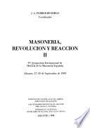 Masonería, revolución y reacción