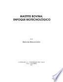 Mastitis bovina: Enfoque biotecnológico