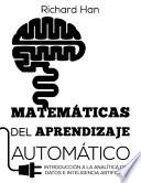 Matemáticas del Aprendizaje Automático