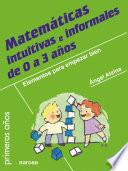 Matemáticas intuitivas e informales de 0 a 3 años