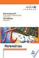 Matemáticas para pruebas de acceso a ciclos formativos de grado superior y prueba libre para la obtención del título de bachiller