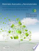 Materiales Avanzados y Nanomateriales: aprovechamiento de fuentes naturales y sus beneficios al medio ambiente