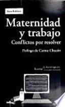 Maternidad y trabajo