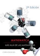 Mathematica más allá de las matemáticas, 2ª Edición