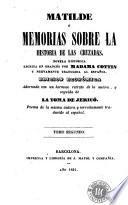 Matilde, ó, Memorias de la historia de las cruzadas