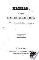 Matilde, ó, Memorias de una muger del gran mundo