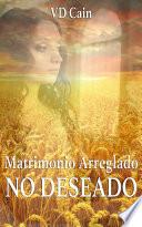 Matrimonio arreglado, NO DESEADO