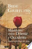 Matrimonio entre Oriente y Occidente/ Marriage Between East and West