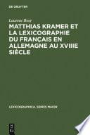 Matthias Kramer et la lexicographie du français en Allemagne au XVIIIe siècle