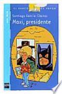 Maxi, presidente