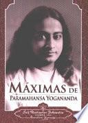 Maximas de Paramahansa Yogananda