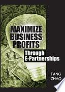 Maximize Business Profits Through E-Partnerships