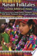 Mayan Folktales, Cuentos folklóricos mayas
