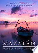 Mazatán - Oralidad, dichos y saberes