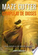 Maze Cutter: Complejo de Dioses