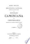 mdlxxx-mdccclxxx. Bibliographia Camoniana, servindo de catalogo official da exposição Camoniana do centenario coordenada pela commissão litteraria das festas