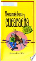 Me enamoré de una cucaracha