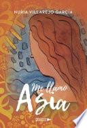 Me llamo Asia