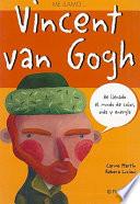 Me llamo-- Vincent van Gogh