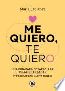 Me quiero, te quiero